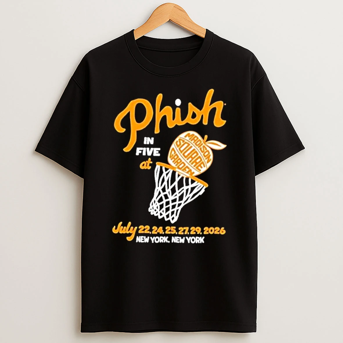 Phish In Five Ny Event Tee Merch At Madison Square Garden On July 22 24 25 27 And 29 2026 Shirts