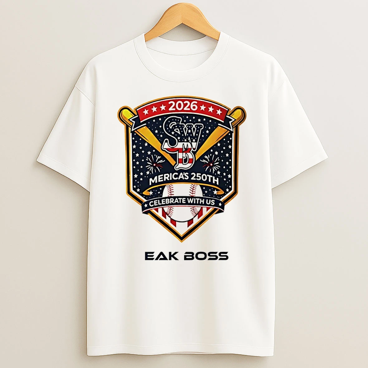 Swb Americas 250th Celebrate With Us Break Boss Shirts