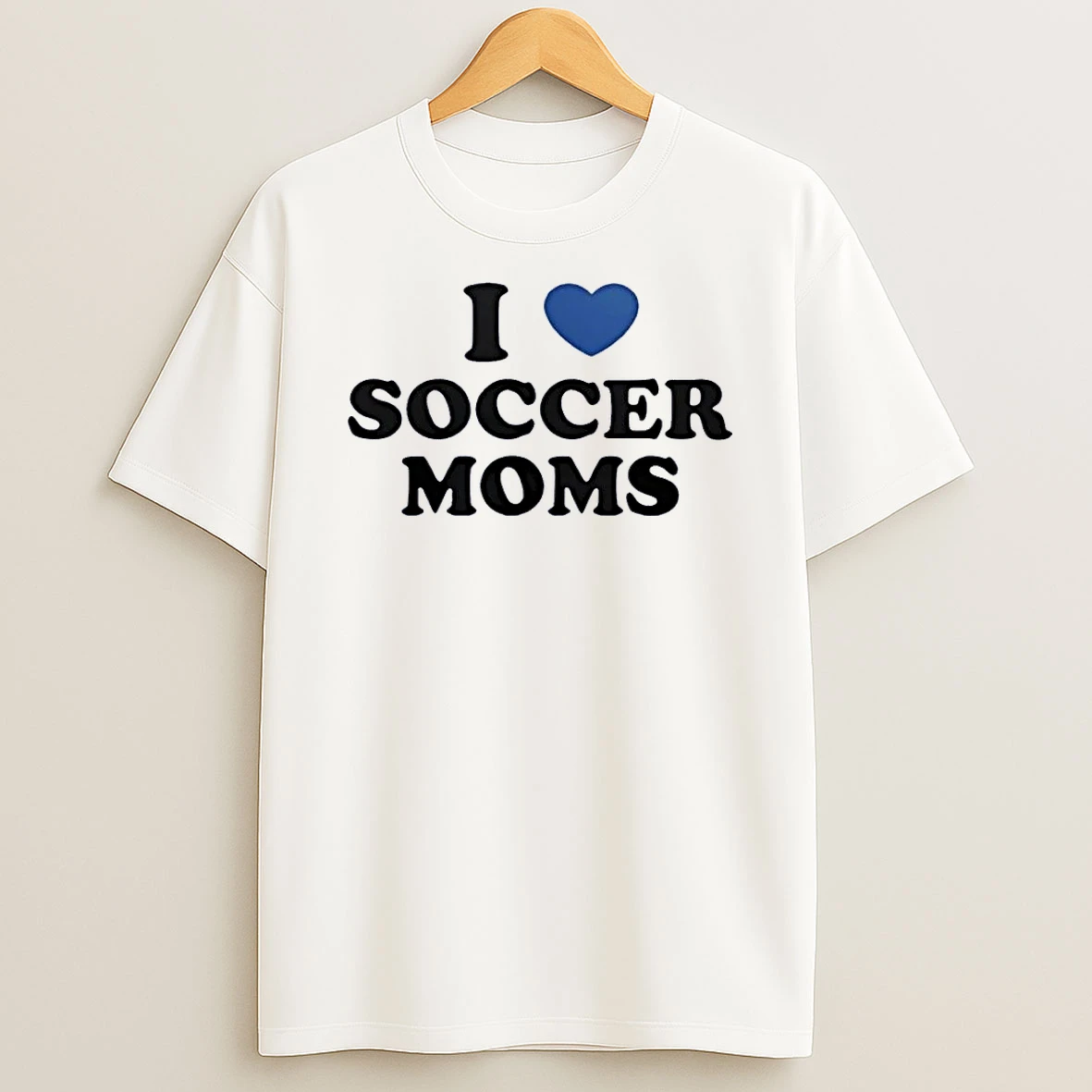 Show Your Support I Love Soccer Moms White Shirts