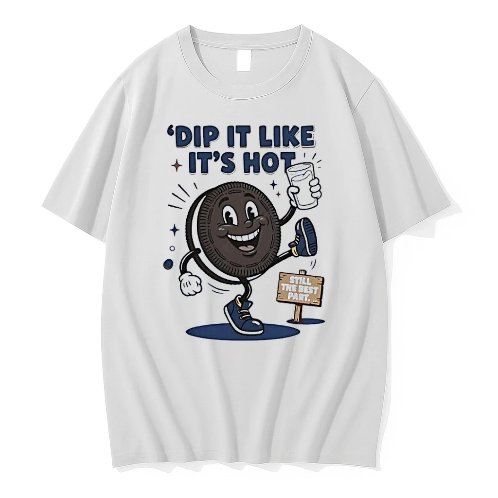 Still The Best Part Dip It Like Its Hot Cookie Holding Milk White Shirts