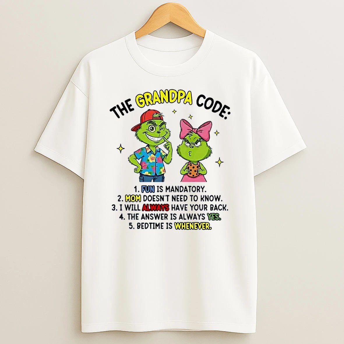 The Grandpa Code Fun Is Mandatory Mom Does Not Need To Know Always Have Your Back The Answer Is Always Yes Bedtime