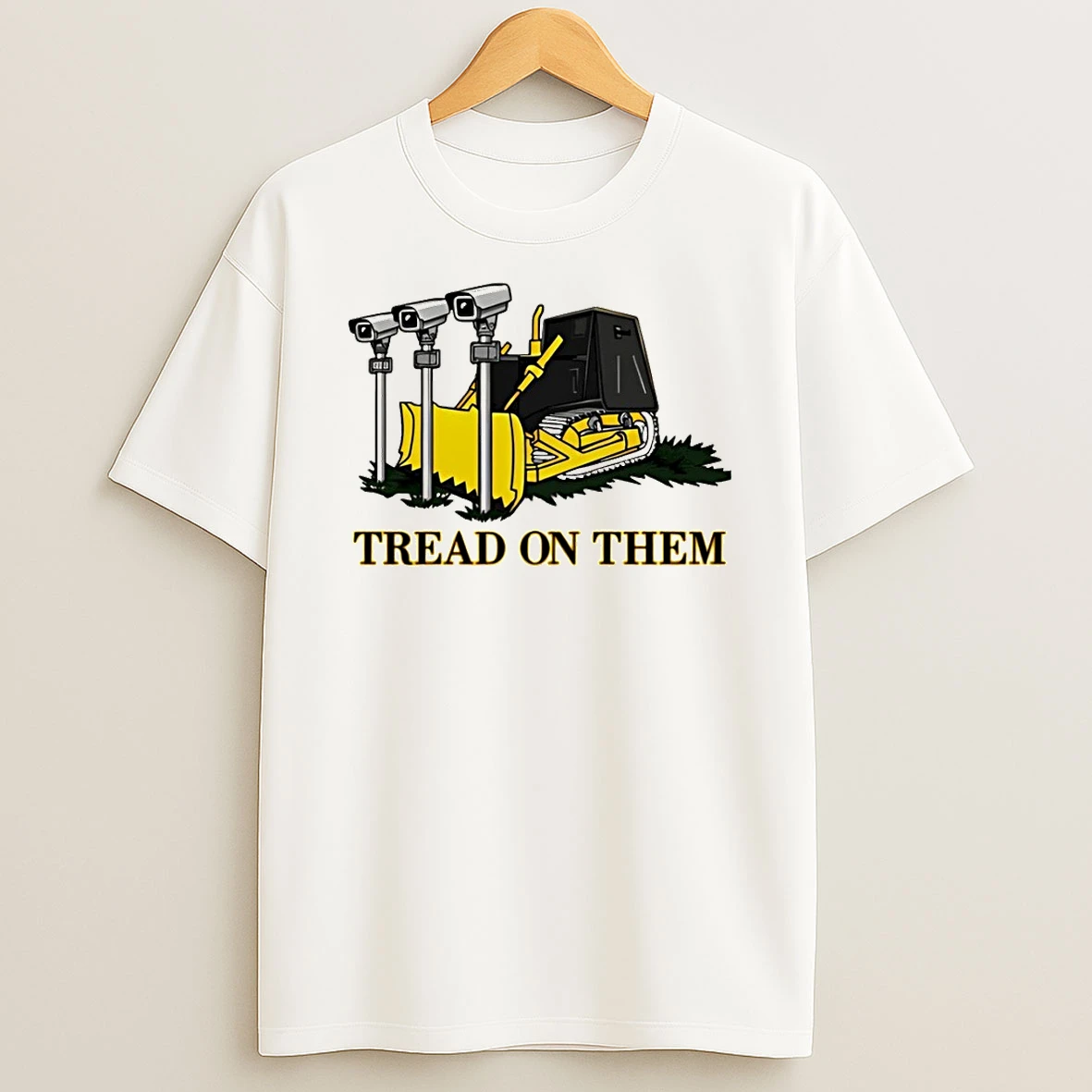 Tread On Them Bulldozer Crushing Cameras Shirts