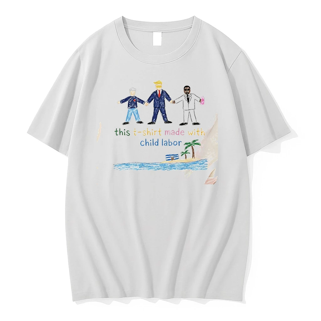 Trump Diddy Was Made With Child Labor This Made With Child Labor Shirts