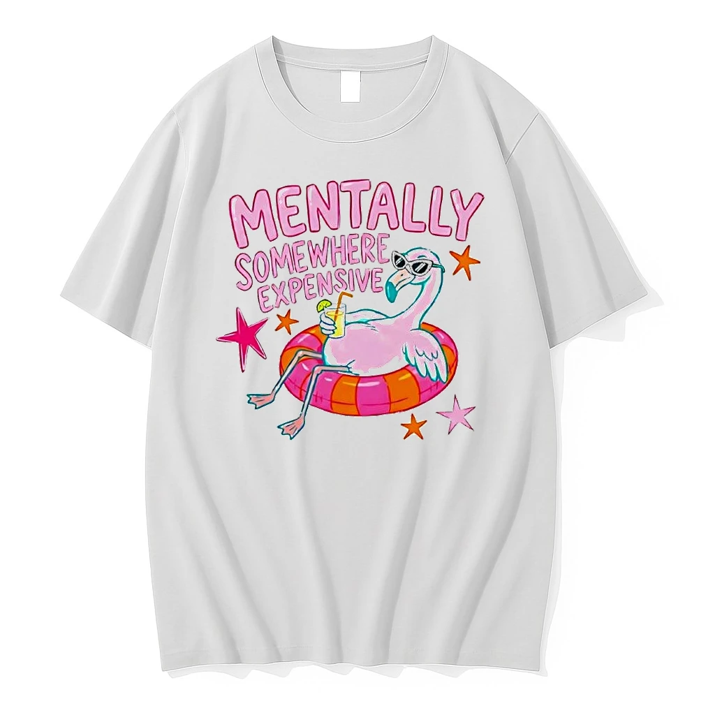Vacation Vibes Mentally Somewhere Expensive Flamingo Shirts